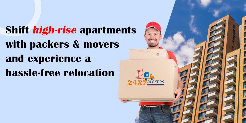 shift high-rise apartment with packers and movers